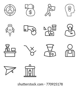 Thin line icon set : target audience, money gift, courier, bulb head, jet robot, hand coin, architector, support manager, customs control, do not trolley sign, security man, workman, deltaplane