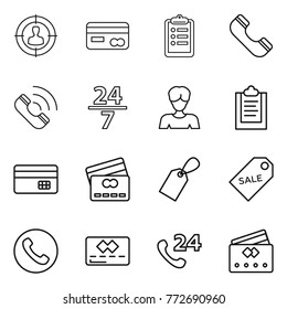 Thin line icon set : target audience, card, clipboard, phone, call, 24 7, woman, credit, label, sale