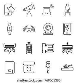 Thin line icon set : touch, telescope, notebook wireless, hoverboard, smart watch, glasses, web cam, mobile location, air conditioning, remote control, intercome, kitchen scales, handle, soil cutter