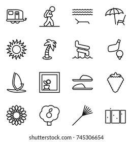 thin line icon set : trailer, tourist, lounger, sun, palm, aquapark, golf, windsurfing, flower in window, slippers, berry, garden, rake, clean