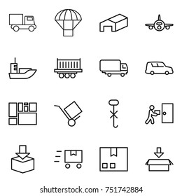 thin line icon set : truck, parachute, warehouse, plane, sea shipping, car, consolidated cargo, trolley, do not hook sign, courier delivery, package, fast deliver