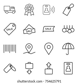 thin line icon set : truck, medal, pass card, label, sale, bar code, geo pin, dry cargo, baggage get, identity