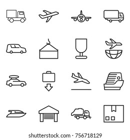 Thin line icon set : truck, plane, shipping, car, loading crane, fragile, baggage, get, arrival, cruise ship, yacht, garage, trash, package