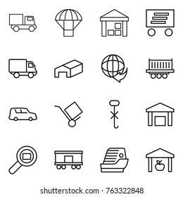 Thin line icon set : truck, parachute, warehouse, delivery, shipping, car, trolley, do not hook sign, cargo search, railroad, cruise ship