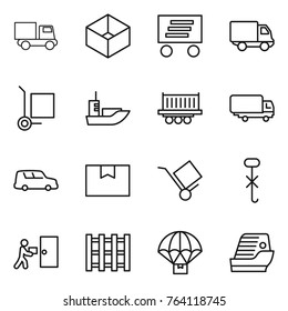 Thin line icon set : truck, box, delivery, cargo stoller, sea shipping, car, package, trolley, do not hook sign, courier, pallet, parachute, cruise ship
