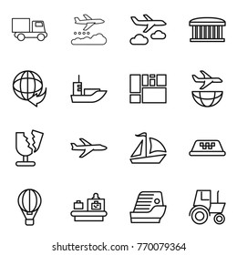 Thin line icon set : truck, weather management, journey, airport building, delivery, sea shipping, consolidated cargo, plane, broken, sail boat, taxi, air ballon, baggage checking, cruise ship