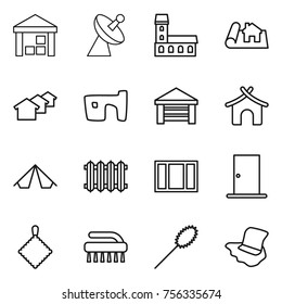 Thin line icon set : warehouse, satellite antenna, mansion, project, houses, slum, garage, bungalow, tent, radiator, window, door, rag, brush, duster, floor washing