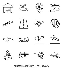 Thin line icon set : warehouse, eco car, dollar pin, journey, stairs, road, plane, delivery, bus, departure, arrival, invalid, plow, wheelbarrow, trash truck