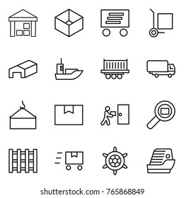 Thin line icon set : warehouse, box, delivery, cargo stoller, sea shipping, truck, loading crane, package, courier, search, pallet, fast deliver, handwheel, cruise ship