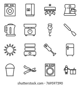 Thin line icon set : washing machine, fridge, air conditioning, coffee maker, kettle, kitchen scales, handle, spatula, gas oven, double boiler, blender, bucket, pruner, cleaning