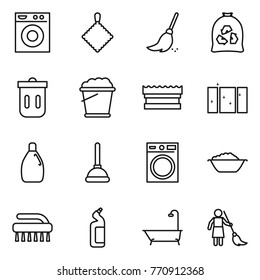 Thin line icon set : washing machine, rag, broom, garbage bag, trash bin, foam bucket, sponge, clean window, cleanser, plunger, basin, brush, toilet, bath, brooming
