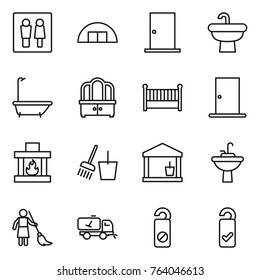 Thin line icon set : wc, hangare, door, sink, bath, dresser, crib, fireplace, bucket and broom, utility room, water tap, brooming, home call cleaning, do not distrub, please clean
