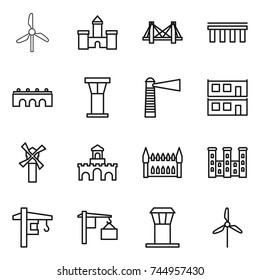 thin line icon set : windmill, castle, bridge, airport tower, lighthouse, modular house, fort, gothic architecture, palace, crane, loading
