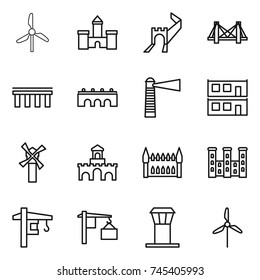 thin line icon set : windmill, castle, greate wall, bridge, lighthouse, modular house, fort, gothic architecture, palace, tower crane, loading, airport