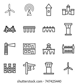 thin line icon set : windmill, antenna, tower, castle, bridge, airport, lighthouse, modular house, fort, gothic architecture, palace, crane
