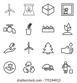 Thin line icon set : windmill, nuclear power, box, flower in window, water tap, seedling, sprouting, hand leaf, spruce, drop, ecology, recycling, trash truck, garbage bin
