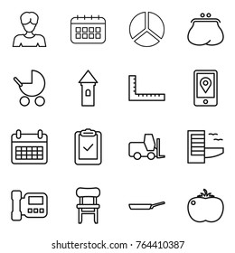 Thin line icon set : woman, calendar, diagram, purse, baby stroller, tower, ruler, mobile location, clipboard check, fork loader, hotel, intercome, chair, pan, tomato