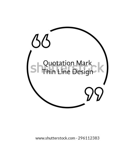 thin line quotation mark. concept of citation, info, testimonials, notice, textbox, mention, memo, info, citing. isolated on white background. flat style trend modern logo design vector illustration