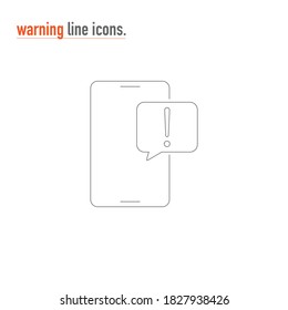 Thin Line Simple Warning Related Vector Line Icon. Editable Stroke. Smart phone with a warning sign. Text Message with an exclamation. 