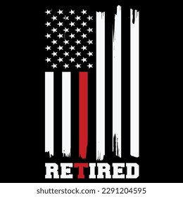 Thin red line flag retired firefighter t-shirt design