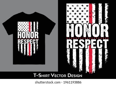 THIN RED LINE HONOR RESPECT T-Shirt Vector Design Best High Quality