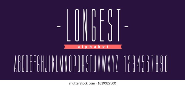 Thin vector font. Super long decorative font. Modern slim font.