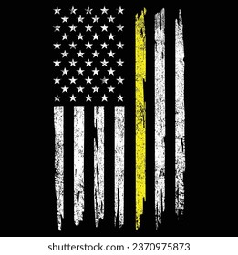 Thin Yellow Line Flag Emergency Dispatchers Flag T-Shirt Vector, Dispatcher Shirt, 911 dispatcher Tee dispatch SVG, distressed flag SVG, dispatcher shirt,	 svg
