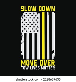 Thin Yellow Line Tow Lives Matter