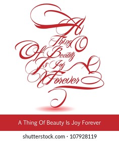 A thing of beauty is joy forever