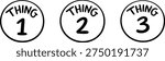 Thing One Two Three Round Badge Icon Set