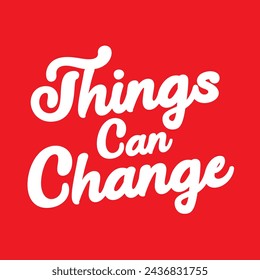 things can change text on red background.