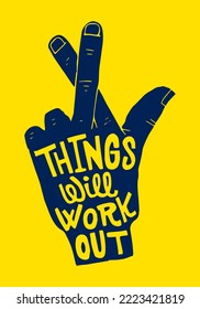 Things Will Work Out quote lettering with cross finger vector