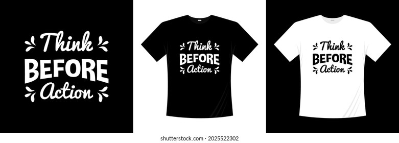 Think Before Action Typography Tshirt Design Stock Vector (Royalty Free ...