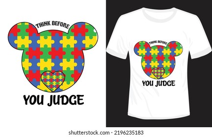 Think Before You Judge T-shirt Design