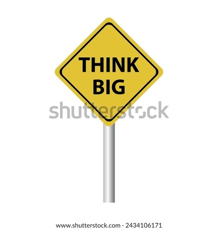 think big with blue cloud background, motivation poster businessman thinking big,