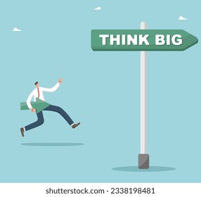 Think big and boldly go towards your goals, desire and motivation on way to great success, use creativity to create ideas and business development strategy, man runs with arrow on pointer think big.