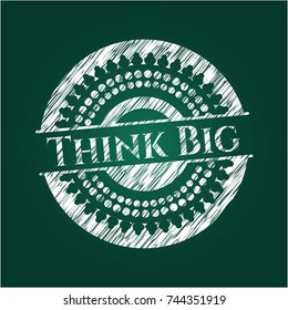 Think Big chalk emblem