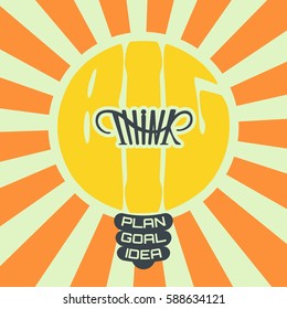 Think big. Concept lettering composition about a mentality strategy and intelligence level. Perfect for decoration icons, logos, stickers, flier and buttons
