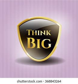 Think Big gold emblem or badge