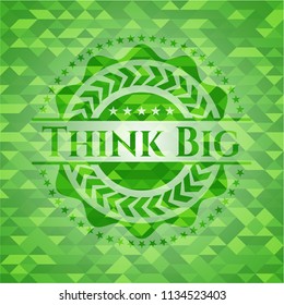Think Big green emblem with triangle mosaic background