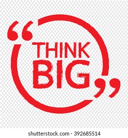 THINK BIG Illustration design