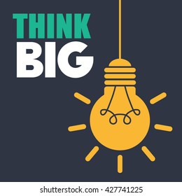 Think big light bulb vector icon. Thinking and motivation.