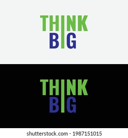 Think Big Logo Design Vector.
Think Big Logo Idea.