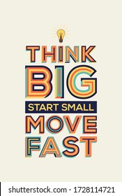 Think big quote in modern typography. Thinking concept.