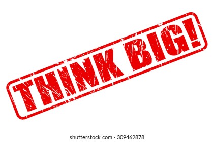 Think Big red stamp text on white