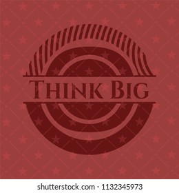 Think Big retro red emblem