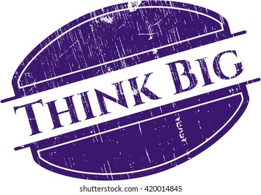 Think Big with rubber seal texture