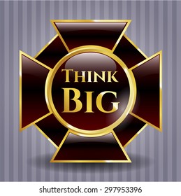 Think Big shiny badge