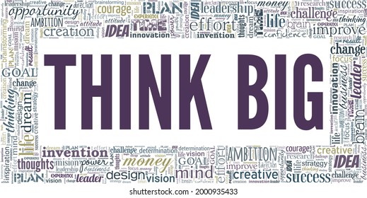 Think Big vector illustration word cloud isolated on a white background.