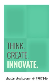 Think. Create. Innovate. Motivational Startup Quote Vector Poster Design